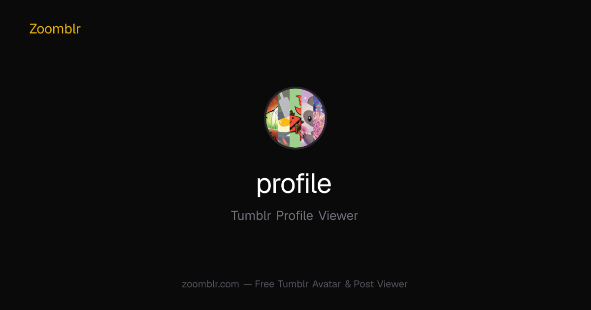 profile Tumblr Posts — Browse the Full Feed | Zoomblr